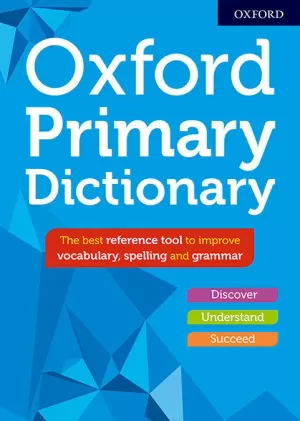 OXFORD PRIMARY DICTIONARY OXFORD PRIMARY DICTIONARY