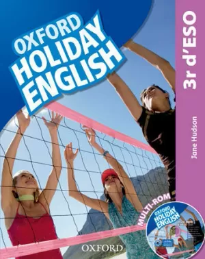 HOLIDAY ENGLISH 3º ESO: STUDENT'S PACK (CATALÁN) 3RD EDITION HOLIDAY ENGLISH 3º ESO: STUDENT'S PACK (CATALÁN) 3RD EDITION