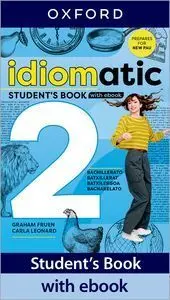 IDIOMATIC 2 STUDENT'S BOOK WITH EBOOK IDIOMATIC 2 STUDENT'S BOOK WITH EBOOK