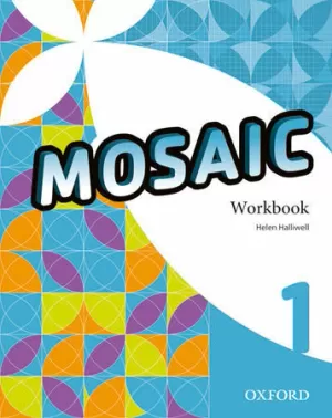 MOSAIC 1: WORKBOOK MOSAIC 1: WORKBOOK