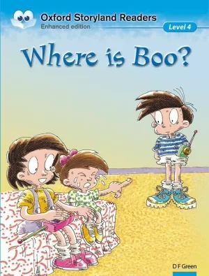 OXFORD STORYLAND READERS LEVEL 4: WHERE IS BOO? OXFORD STORYLAND READERS LEVEL 4: WHERE IS BOO?