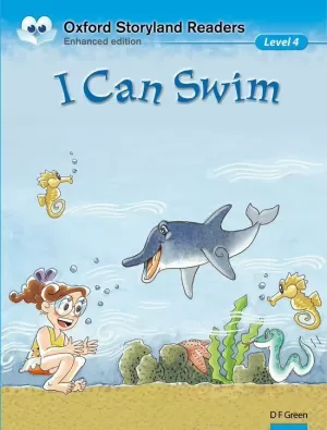 OXFORD STORYLAND READERS LEVEL 4: I CAN SWIM OXFORD STORYLAND READERS LEVEL 4: I CAN SWIM