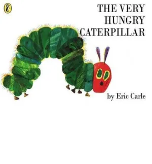 THE VERY HUNGRY CATERPILLAR THE VERY HUNGRY CATERPILLAR