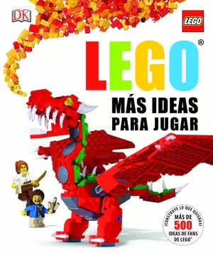 LEGO:MAS IDEAS PARA JUGAR LEGO:MAS IDEAS PARA JUGAR