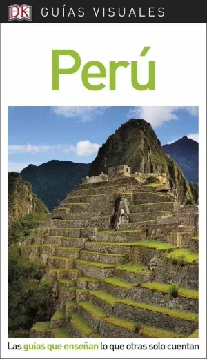 GUÍA VISUAL PERÚ GUÍA VISUAL PERÚ