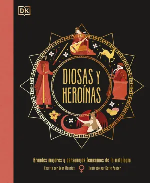 DIOSAS Y HEROÍNAS DIOSAS Y HEROÍNAS