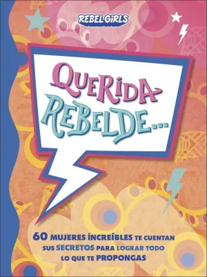QUERIDA REBELDE... QUERIDA REBELDE...