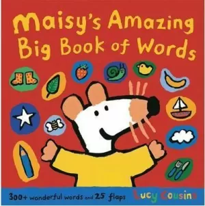 MAISY´S AMAZING BIG BOOK OF WORDS MAISY´S AMAZING BIG BOOK OF WORDS