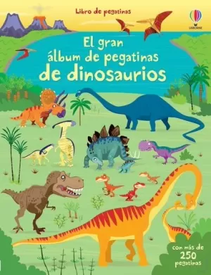 GRAN ALBUM DE PEGATINAS DE DINOSAURIOS GRAN ALBUM DE PEGATINAS DE DINOSAURIOS
