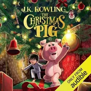THE CHRISTMAS PIG THE CHRISTMAS PIG