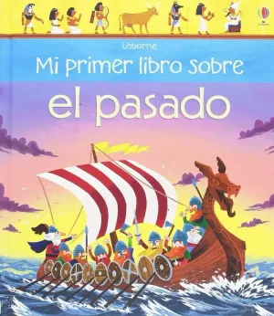 MI PRIMER LIBRO SOBRE EL PASADO MI PRIMER LIBRO SOBRE EL PASADO