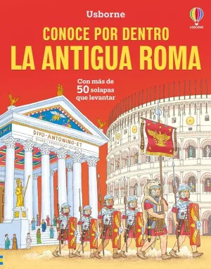 LA ANTIGUA ROMA CONOCE POR DENTRO