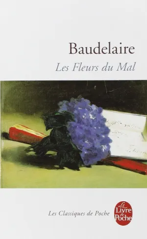 LES FLEURS DU MAL LES FLEURS DU MAL