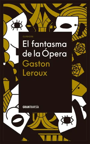 FANTASMA DE LA OPERA,EL FANTASMA DE LA OPERA,EL