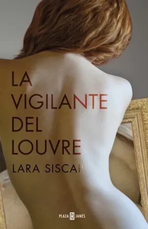 LA VIGILANTE DEL LOUVRE LA VIGILANTE DEL LOUVRE