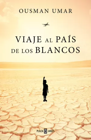 VIAJE AL PAÍS DE LOS BLANCOS VIAJE AL PAÍS DE LOS BLANCOS