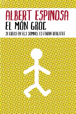 EL MÓN GROC EL MÓN GROC