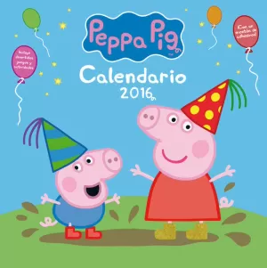 CALENDARIO PEPPA PIG 2016 CALENDARIO PEPPA PIG 2016
