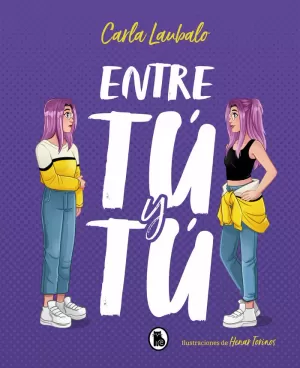 ENTRE TÚ Y TÚ ENTRE TÚ Y TÚ