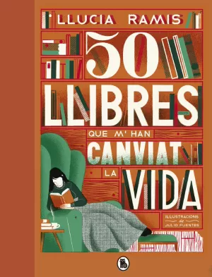 50 LLIBRES QUE M'HAN CANVIAT LA VIDA 50 LLIBRES QUE M'HAN CANVIAT LA VIDA