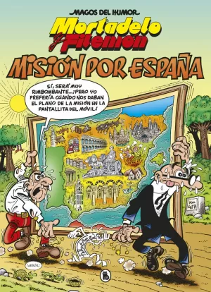 MORTADELO Y FILEMÓN. MISIÓN POR ESPAÑA (MAGOS DEL HUMOR 208) MORTADELO Y FILEMÓN. MISIÓN POR ESPAÑA (MAGOS DEL HUMOR 208)
