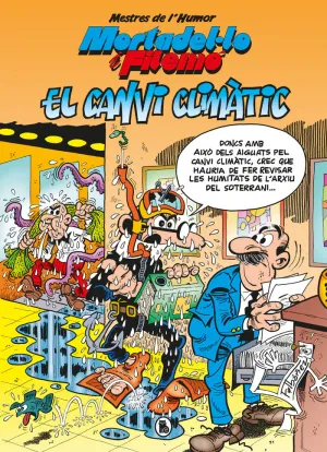 MORTADEL·LO I FILEMÓ. EL CANVI CLIMÀTIC (MESTRES DE L'HUMOR 58) MORTADEL·LO I FILEMÓ. EL CANVI CLIMÀTIC (MESTRES DE L'HUMOR 58)