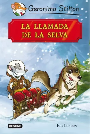LA LLAMADA DE LA SELVA LA LLAMADA DE LA SELVA