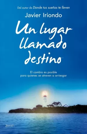 UN LUGAR LLAMADO DESTINO UN LUGAR LLAMADO DESTINO