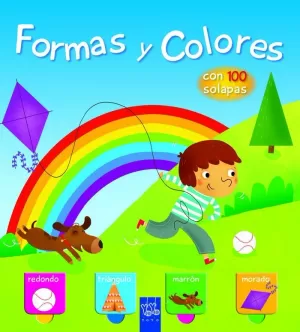 FORMAS Y COLORES. CON 100 SOLAPAS FORMAS Y COLORES. CON 100 SOLAPAS