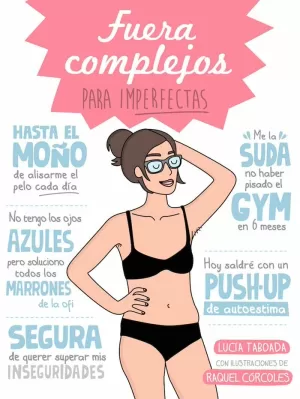FUERA COMPLEJOS PARA IMPERFECTAS FUERA COMPLEJOS PARA IMPERFECTAS
