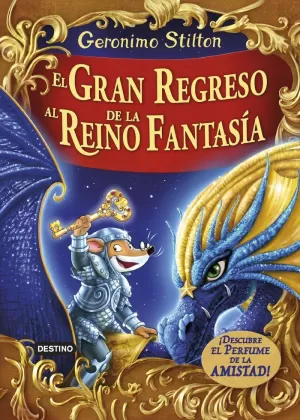 EL GRAN REGRESO AL REINO DE LA FANTASÍA EL GRAN REGRESO AL REINO DE LA FANTASÍA