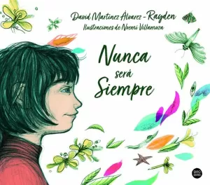 NUNCA SERÁ SIEMPRE NUNCA SERÁ SIEMPRE