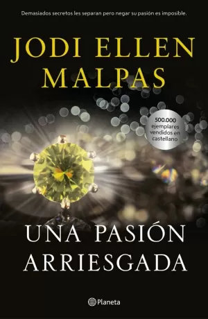 UNA PASIÓN ARRIESGADA UNA PASIÓN ARRIESGADA