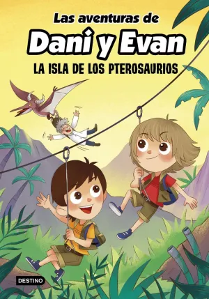LAS AVENTURAS DE DANI Y EVAN 2. LA ISLA DE LOS PTE LAS AVENTURAS DE DANI Y EVAN 2. LA ISLA DE LOS PTE