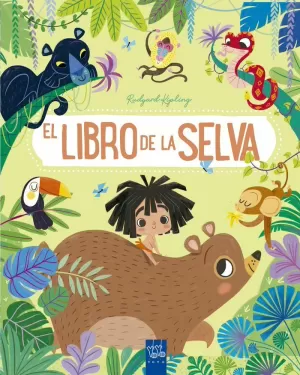 EL LIBRO DE LA SELVA EL LIBRO DE LA SELVA