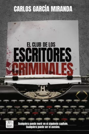 EL CLUB DE LOS ESCRITORES CRIMINALES EL CLUB DE LOS ESCRITORES CRIMINALES
