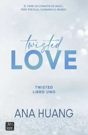 TWISTED 1. TWISTED LOVE TWISTED 1. TWISTED LOVE