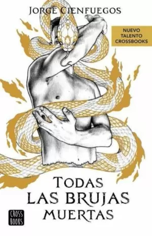 TODAS LAS BRUJAS MUERTAS TODAS LAS BRUJAS MUERTAS
