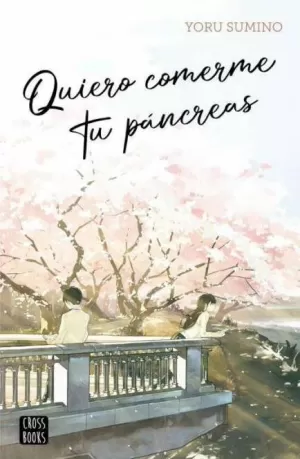 QUIERO COMERME TU PÁNCREAS