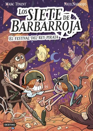 LOS SIETE DE BARBARROJA 2. EL FESTIVAL DEL REY PIR LOS SIETE DE BARBARROJA 2. EL FESTIVAL DEL REY PIR