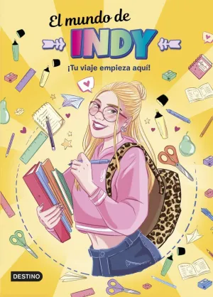 EL MUNDO DE INDY. ¡TU VIAJE EMPIEZA AQUÍ!