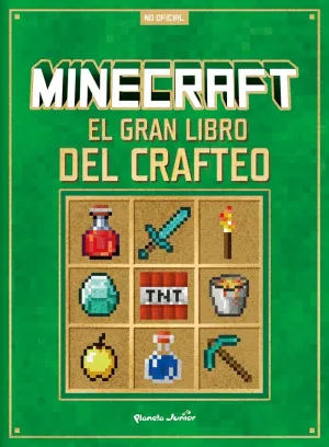 MINECRAFT. EL GRAN LIBRO DEL CRAFTEO