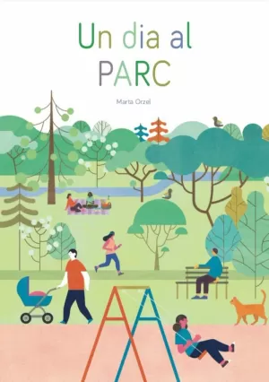 UN DIA AL PARC UN DIA AL PARC
