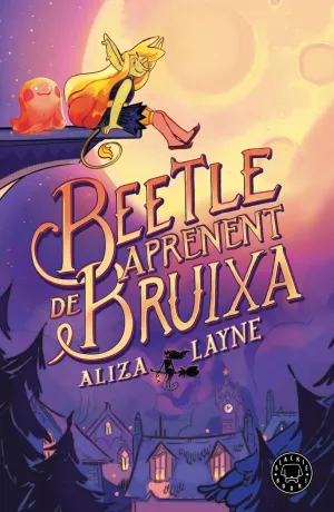 BEETLE, APRENENT DE BRUIXA BEETLE, APRENENT DE BRUIXA