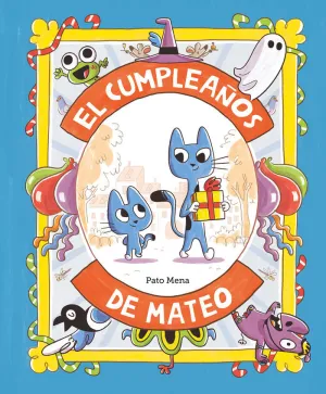 EL CUMPLEAÑOS DE MATEO EL CUMPLEAÑOS DE MATEO