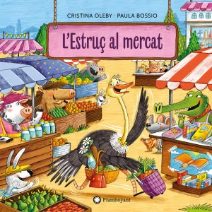 L'ESTRUÇ AL MERCAT
