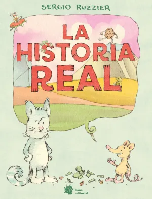 LA VERDADERA HISTORIA LA VERDADERA HISTORIA
