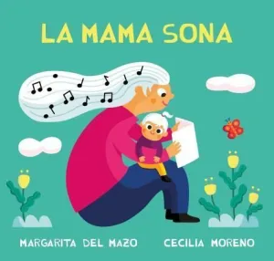 MAMA SONA, LA MAMA SONA, LA