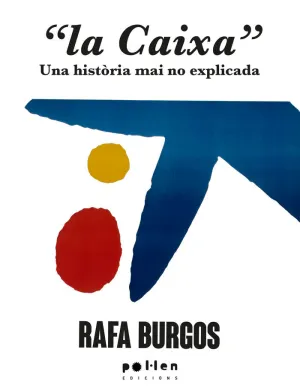 LA CAIXA LA CAIXA