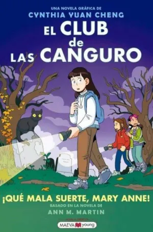 EL CLUB DE LAS CANGURO 13: ¡QUÉ MALA SUERTE, MARY ANNE! EL CLUB DE LAS CANGURO 13: ¡QUÉ MALA SUERTE, MARY ANNE!